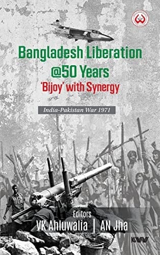 Bangladesh Liberation @50 Years 'Bijoy' with Synergy : India-Pakistan War 1971
