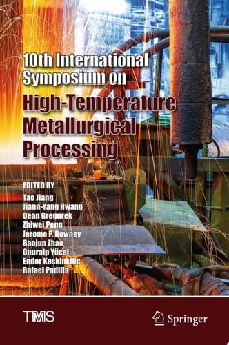 10th International Symposium on High-Temperature Metallurgical Processing