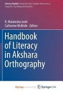 Handbook of Literacy in Akshara Orthography