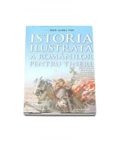 Istoria ilustrată a românilor pentru tineri