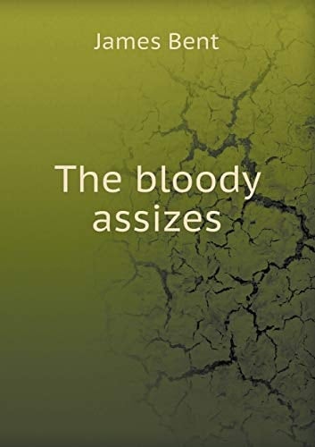 The bloody assizes