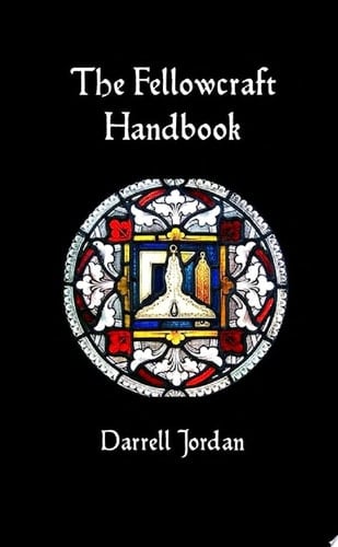 The Fellowcraft Handbook