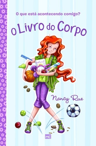 O Livro do Corpo. O que Está Acontecendo Comigo?
