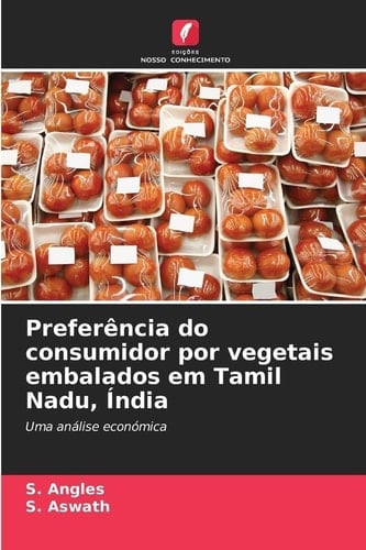 Preferência do consumidor por vegetais embalados em Tamil Nadu, Índia