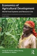 Economics of Agricultural Development World Food Systems and Resource Use
