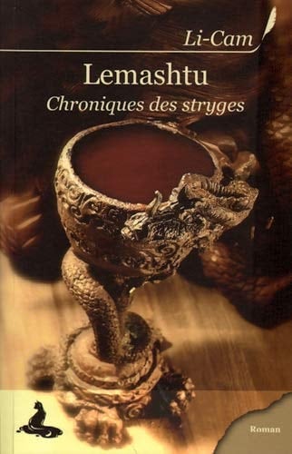 Lemashtu Chroniques des stryges, T1