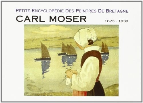 Carl Moser 1873-1939