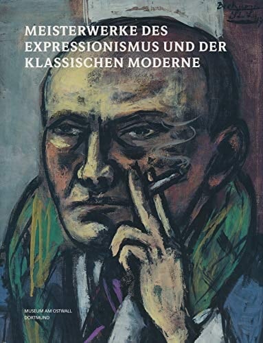 Meisterwerke des Expressionismus und der Klassischen Moderne