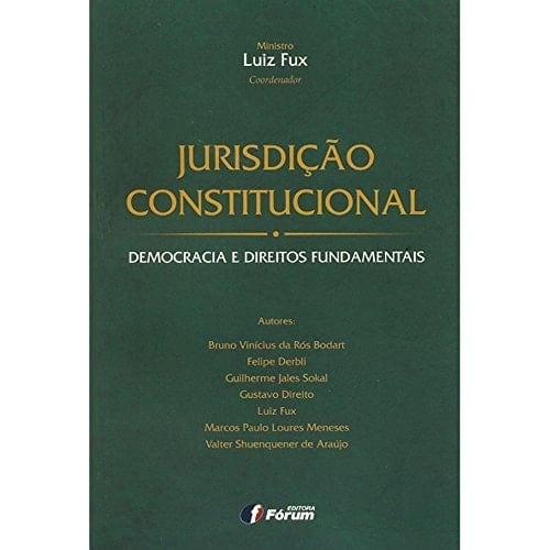 Jurisdição constitucional: Democracia e direitos fundamentais