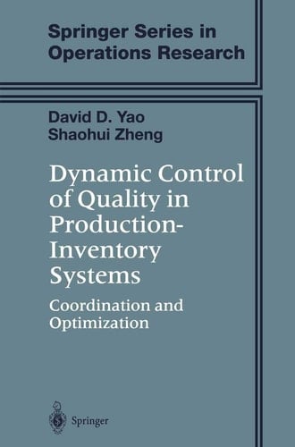 Dynamic Control of Quality in Production-Inventory Systems Coordination and Optimization
