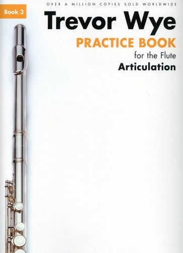 Practice Book 3 for the Flute: Articulation
