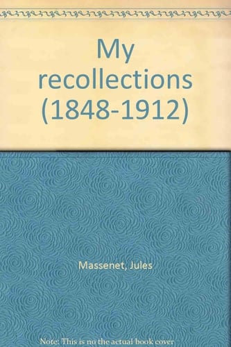 My recollections (1848-1912)