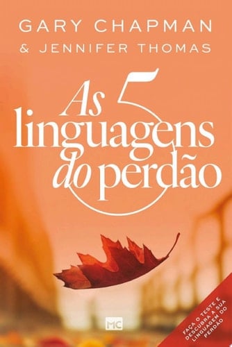 As 5 linguagens do perdão