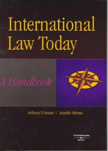 International Law Today: A Handbook (American Casebook)