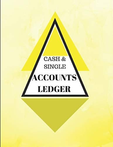 Cash & Single Accounts Ledger Yellow - Accounts Bookkeeping Log Book for Small Business Or Self-Employed