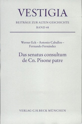 Das Senatus consultum de Cn. Pisone patre