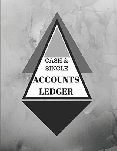 Cash & Single Accounts Ledger Black/Grey - Accounts Bookkeeping Log Book for Small Business Or Self-Employed