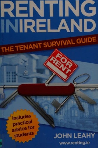 Renting in Ireland: The Tenant Survival Guide