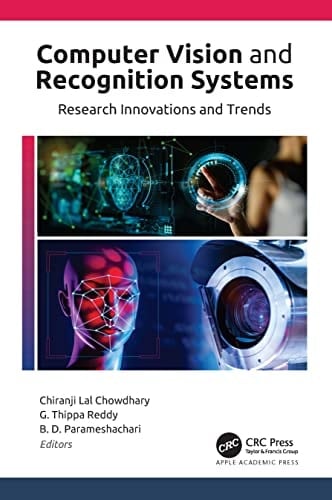 Computer Vision and Recognition Systems Research Innovations and Trends