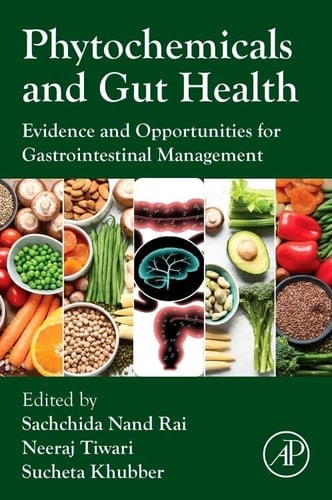 Phytochemicals and Gut Health Evidence and Opportunities for Gastrointestinal Management