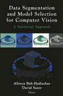 Data Segmentation and Model Selection for Computer Vision A Statistical Approach