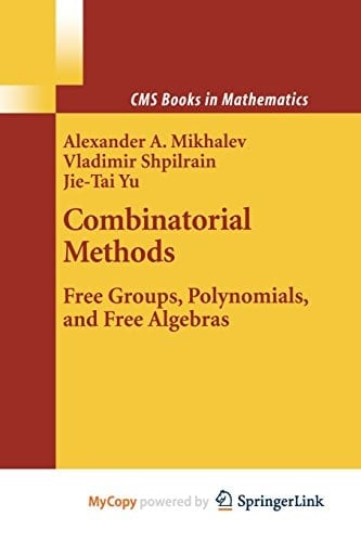 Combinatorial Methods Free Groups, Polynomials, and Free Algebras