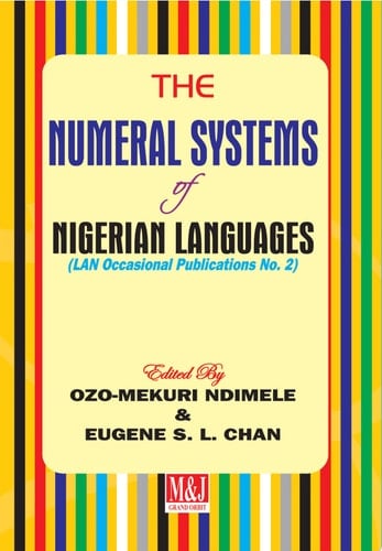 The Numeral Systems of Nigerian Languages