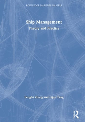 Ship Management Theory and Practice