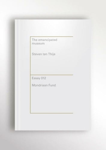 The Emancipated Museum