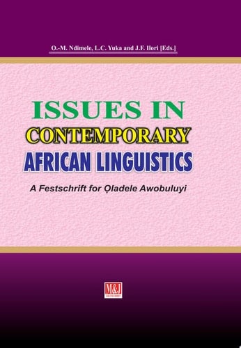 Issues in Contemporary African Linguistics A Festschrift for Oladele Awobuluyi