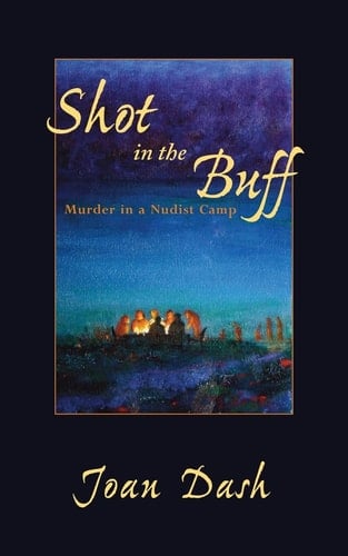 Shot in the Buff Murder in a Nudist Camp