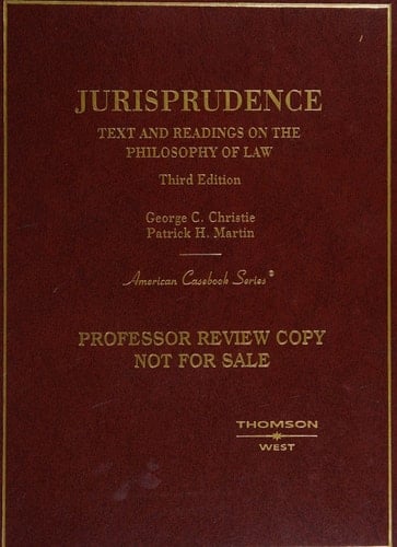 Jurisprudence, Text and Readings on the Philosophy of Law (American Casebook Series)