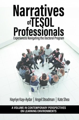 Narratives of TESOL Professionals Experiences Navigating the Doctoral Program