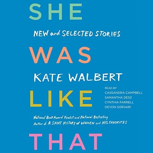 She Was Like That: New and Selected Stories