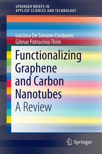Functionalizing Graphene and Carbon Nanotubes A Review