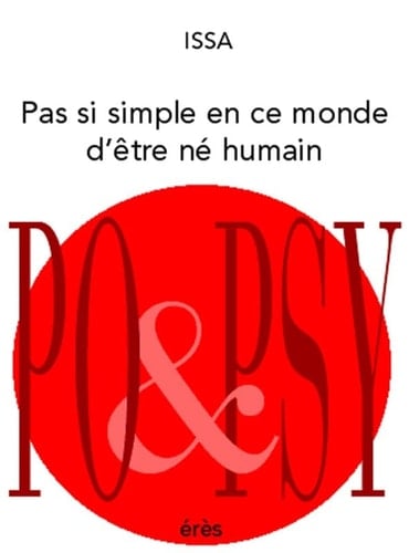 Pas simple en ce monde d'être né humain haïku