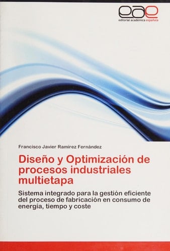 Diseño Y Optimización de Procesos Industriales Multietap
