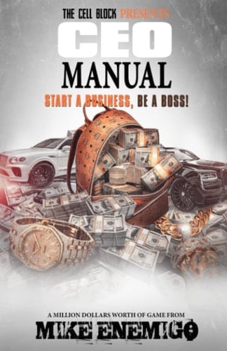 CEO Manual Start a Business, Be a Boss!
