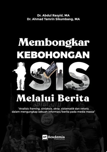 Membongkar Kebohongan ISIS Melalui Berita