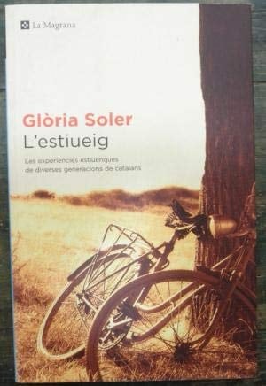 L'estiueig les experiències estiuenques de diverses generacions