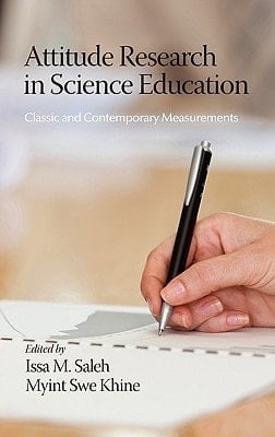 Attitude Research in Science Education Classic and Contemporary Measurements