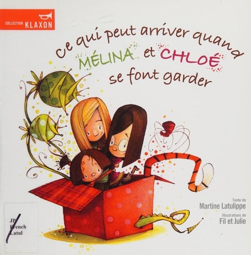 Ce Qui Peut Arriver Quand Chloé et Mélina Se Font Garder