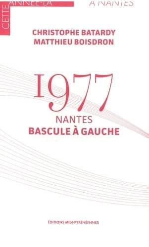 1977 Nantes Bascule à Gauche