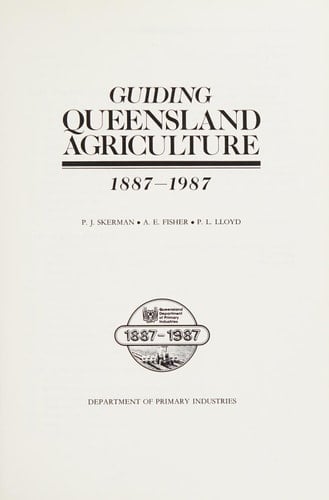 Guiding Queensland agriculture, 1887-1987
