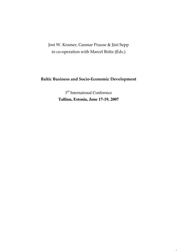 Baltic Business and Socio-Economic Development 2007 3rd International Conference Tallinn, Estonia, June 17-19, 2007