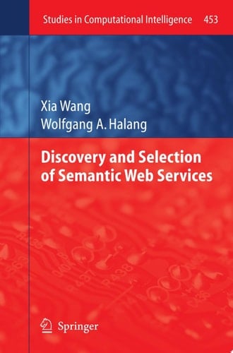 Discovery and Selection of Semantic Web Services