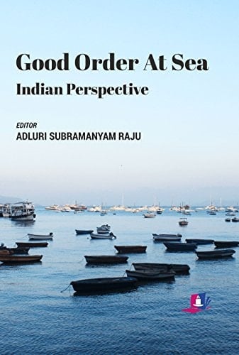 Good Order at Sea Indian Perspective