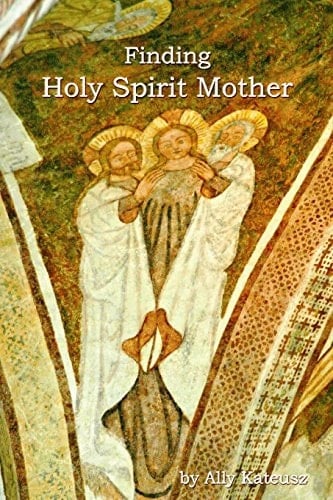 Book One Finding Holy Spirit Mother