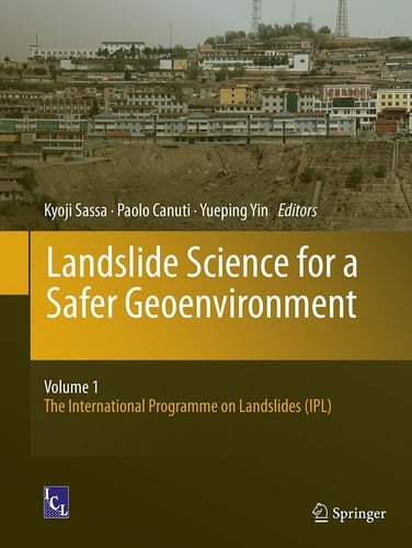 Landslide Science for a Safer Geoenvironment Vol.1: The International Programme on Landslides (IPL)