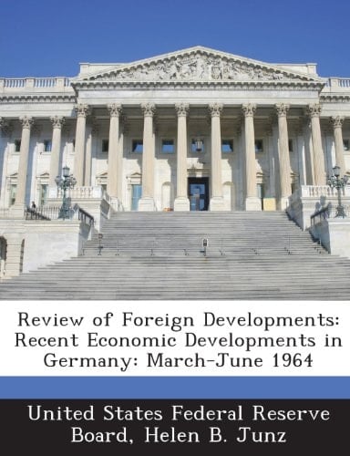 Review of Foreign Developments: Recent Economic Developments in Germany: March-June 1964